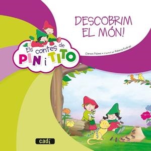 CONTES DE PIN I TITO. DESCOBRIM EL MÓN! ELS | 9788447470099 | PALOMO GARCÍA, CARMEN