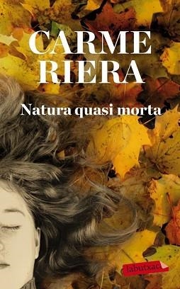 NATURA QUASI MORTA | 9788429767506 | RIERA, CARMEN