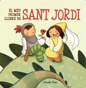 MEU PRIMER LLIBRE DE SANT JORDI | 9788499323619 | A.A.V.V.