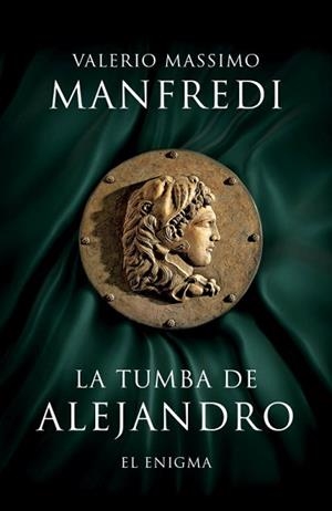 TUMBA DE ALEJANDRO | 9788425345449 | MANFREDI,VALERIO MASSIMO