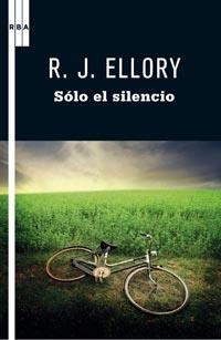 SOLO EL SILENCIO | 9788498678864 | ELLORY, ROGER JON