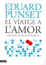 VIATGE A L'AMOR EL ( NOVES CLAUS CIENTIFIQUES ) | 9788497088107 | PUNSET, EDUARD