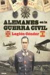 LEGIÓN CÓNDOR | 9788499280752 | ARIAS RAMOS, RAÚL / MOLINA FRANCO, LUCAS
