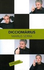 DICCIOMÀRIUS | 9788499301242 | SERRA, MÀRIUS