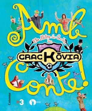 AMB CONTE! EL LLIBRE DE CONTES DEL CRACKÒVIA | 9788466413770 | CRACKOVIA