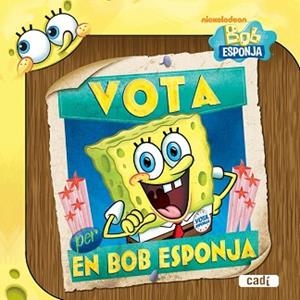 VOTA EN BOB ESPONJA | 9788447460922