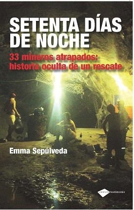SETENTA DÍAS DE NOCHE | 9788415115243 | SEPÚLVEDA PULVIRENTI, EMMA
