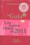 GUIA 2011. GUIA DE LOS MEJORES VINOS DE 2011 | 9788461480135 | CASADO MARTÍNEZ DE LA RIVA, JOSÉ LUIS / VERDERA RODRIGUEZ, GONZALO