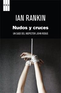 NUDOS Y CRUCES | 9788498679977 | IAN RANKIN