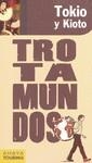 TOKIO - KIOTO GUIA TROTAMUNDOS 2010 | 9788475255644 | ANAYA