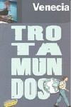 VENECIA GUIA TROTAMUNDOS 2009 | 9788475255590 | GLOAGUEN, PHILIPPE