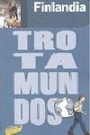 FINLANDIA GUIA TROTAMUNDOS 2009 | 9788475255521 | GLOAGUEN, PHILIPPE