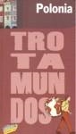 POLONIA GUIA TROTAMUNDOS 2009 | 9788475255460 | GLOAGUEN, PHILIPPE