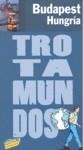 BUDAPEST GUIA TROTAMUNDOS 2009 | 9788475255422 | GLOAGUEN, PHILIPPE