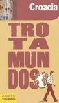 CROACIA GUIA TROTAMUNDOS 2010 | 9788475255675 | AAVV