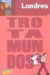 LONDRES GUIA TROTAMUNDOS 2009 | 9788475255309 | GLOAGUEN, PHILIPPE