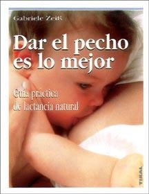 DAR EL PECHO ES LO MEJOR | 9788430588756 | RENFREW, MARY