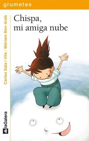 CHISPA MI AMIGA NUBE | 9788424635916 | SALA I VILA,CARLES
