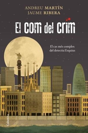COM DEL CRIM  | 9788466411783 | MARTÍN, ANDREU/RIBERA, JAUME