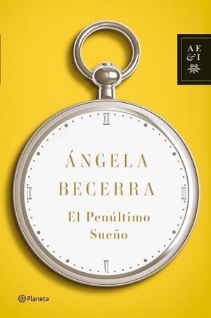 PENULTIMO SUEÑO EL | 9788408100393 | ANGELA BECERRA