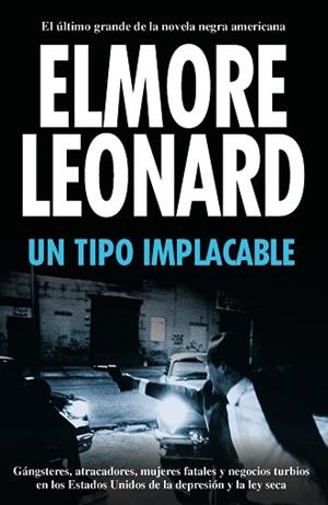 TIPO IMPLACABLE UN | 9788420653204 | LEONARD, ELMORE