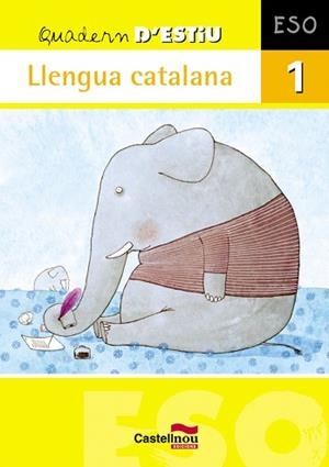 QUADERN D'ESTIU LLENGUA CATALANA ESO 1 ( CASTELLNOU ) | 9788498043778 | HERMES EDITORA GENERAL, S.A.U.