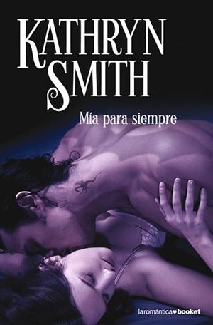 MÍA PARA SIEMPRE | 9788408090366 | KATHRYN SMITH