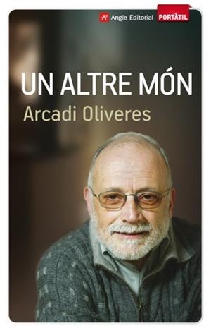 ALTRE MÓN UN | 9788415002611 | OLIVERES, ARCADI
