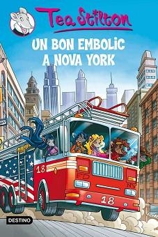 TEA STILTON: UN BON EMBOLIC A NOVA YORK (Nº6) | 9788499322292 | STILTON, TEA