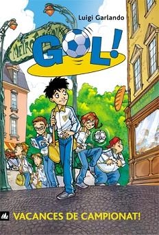 GOL: VACANCES DE CAMPIONAT (Nº6) | 9788424633639 | GARLANDO, LUIGI