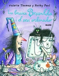 BRUIXA BRUNILDA: LA BRUIXA BRUNILDA I EL SEU ORDINADOR | 9788498010992 | THOMAS, VALERIE / PAUL, KORKY