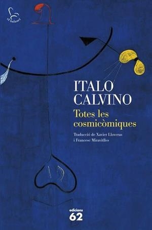 TOTES LES COSMICÒMIQUES | 9788429768367 | ITALO CALVINO