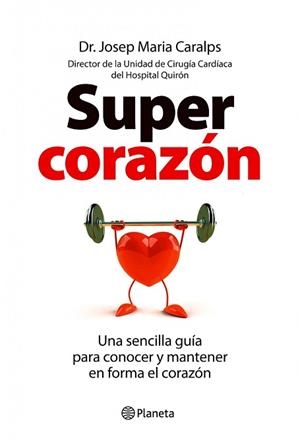 SUPERCORAZON | 9788408099857 | JOSEP MARIA CARALPS