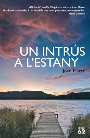 UN INTRUS A L'ESTANY | 9788429768404 | JOAN MARCÉ