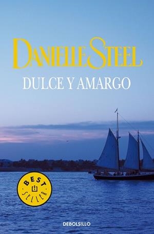DULCE Y AMARGO | 9788497932882 | STEEL, DANIELLE