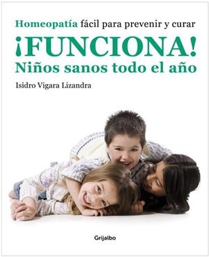 FUNCIONA NIÑOS SANOS TODO EL AÑO | 9788425346415 | VIGARA LIZANDRA, ISIDRO