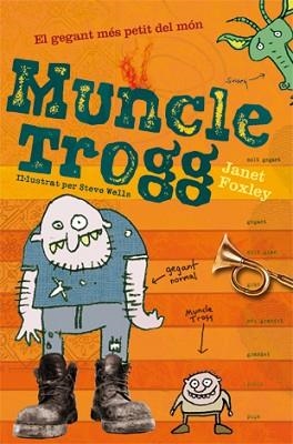 MUNCLE TROGG ( CATALA ) | 9788424637767 | FOXLEY, JANET