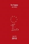 AGENDA BE HAPPY SE FELIZ 2012 | 9788499171241 | SHEEHAN, MÓNICA