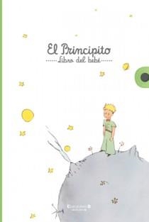 LIBRO DEL BEBE EL PRINCIPITO | 9788466649698 | SAINT-EXUPERY, ANTOINE DE