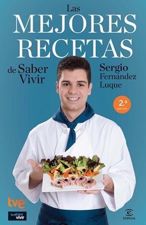 LAS MEJORES RECETAS DE SABER VIVIR | 9788467037999 | SERGIO FERNÁNDEZ