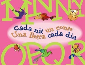 CADA NIT UN CONTE UNA LLETRA CADA DIA ( Nº 3 ) | 9788499061153 | DOUMERC VÁZQUEZ, BEATRIZ