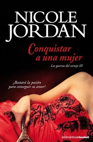 CONQUISTAR A UNA MUJER | 9788408105718 | NICOLE JORDAN