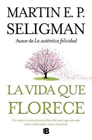 VIDA QUE FLORECE LA | 9788466649537 | SELIGMAN, MARTIN