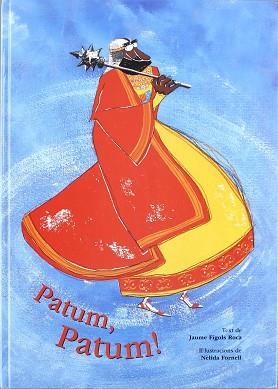 PATUM PATUM | 9788489751057 | FIGOLS ROCA, JAUME / FORNELL, NELIDA