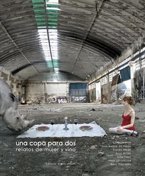 UNA COPA PARA DOS RELATOS DE MUJER Y VINO | 9788444103563 | V.V.A.A.