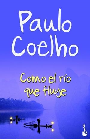 COMO EL RIO QUE FLUYE | 9788408084600 | COELHO, PAULO