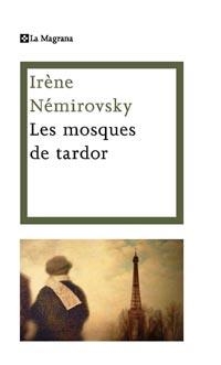 LES MOSQUES DE TARDOR | 9788482642246 | NÉMIROVSKY, IRÈNE