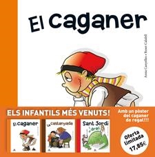 CAGANER / LA CASTANYADA / SANT JORDI I EL DRAC (PACK) | 9788424641344 | CANYELLES, ANNA / ROSER, CALAFELL
