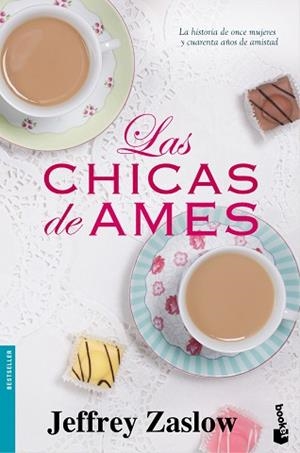 LAS CHICAS DE AMES | 9788408105909 | JEFFREY ZASLOW