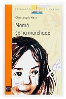 MAMA SE HA MARCHADO | 9788467505795 | HEIN, CHRISTOPH